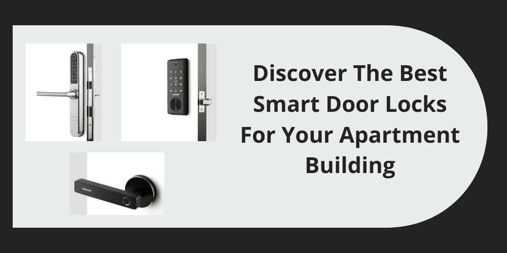 Best Smart Door Locks