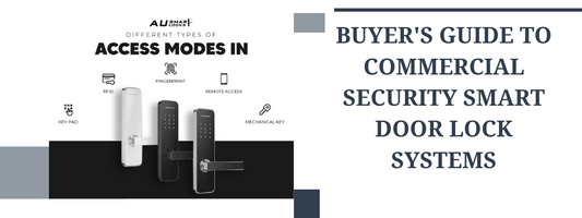 Buyer's Guide to Commercial Security Smart Door Lock Systems